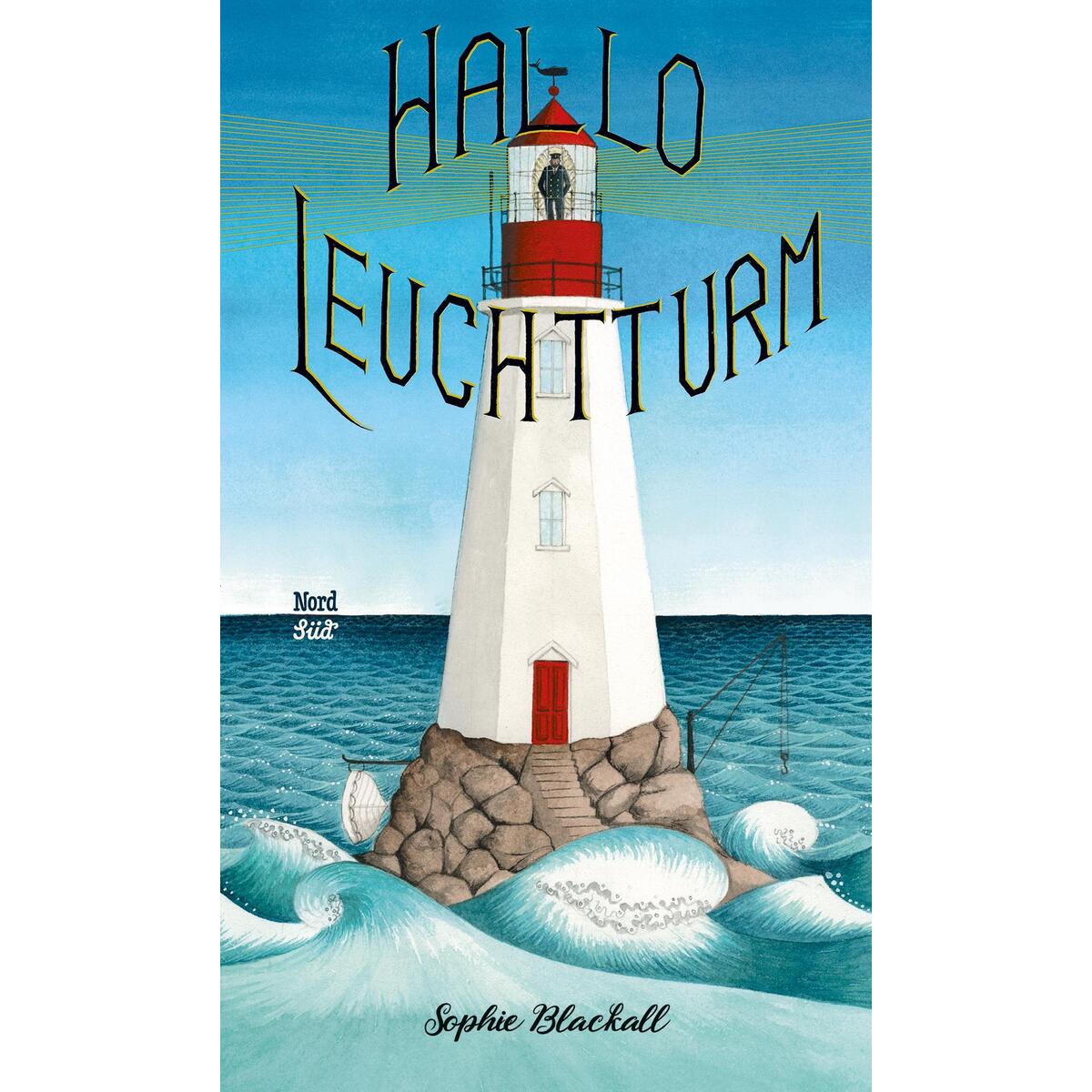 Hallo, Leuchtturm! von NordSüd Verlag AG