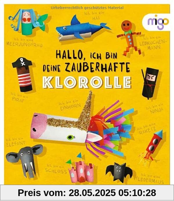 Hallo, ich bin deine zauberhafte Klorolle: Die 10 fantastischsten Upcycling-Ideen (Fantastische Upcycling-Ideen)