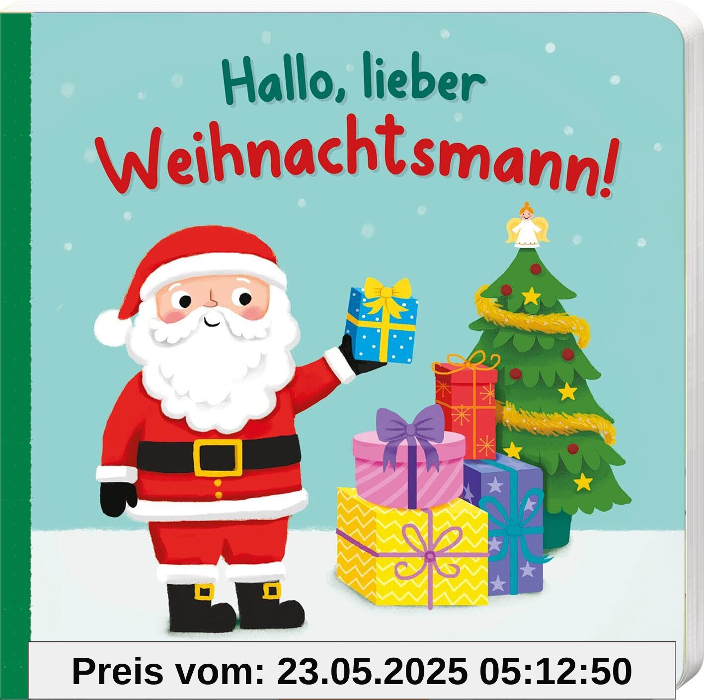 Hallo, lieber Weihnachtsmann!: Erste weihnachtliche Vorlesegeschichte für Kleinkinder ab 18 Monaten Hallo, lieber Weihnachtsmann!: Erste weihnachtliche Vorlesegeschichte für Kleinkinder ab 18 Monaten