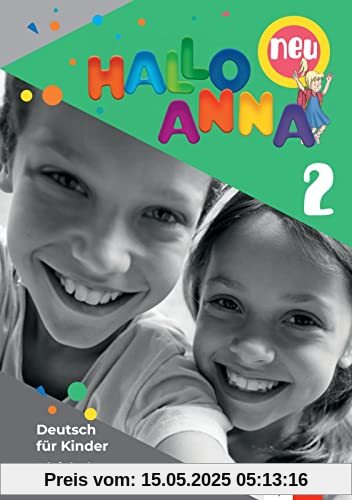 Hallo Anna 2 neu: Deutsch für Kinder. Arbeitsbuch mit Sticker und Bastelvorlagen (Hallo Anna neu: Deutsch für Kinder)
