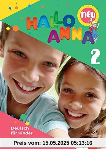 Hallo Anna 2 neu: Deutsch für Kinder. Lehrbuch mit 2 Audio-CDs (Hallo Anna neu / Deutsch für Kinder)