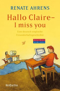 Hallo Claire - I miss you von Rowohlt TB. / Rowohlt Taschenbuch Verlag