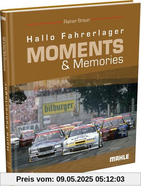 Hallo Fahrerlager Moments & Memories