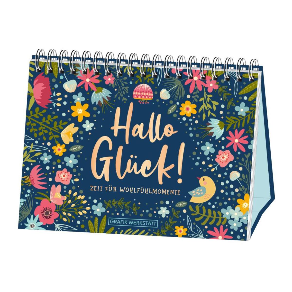 Hallo Glück! Zeit für Wohlfühlmomente von Grafik Werkstatt