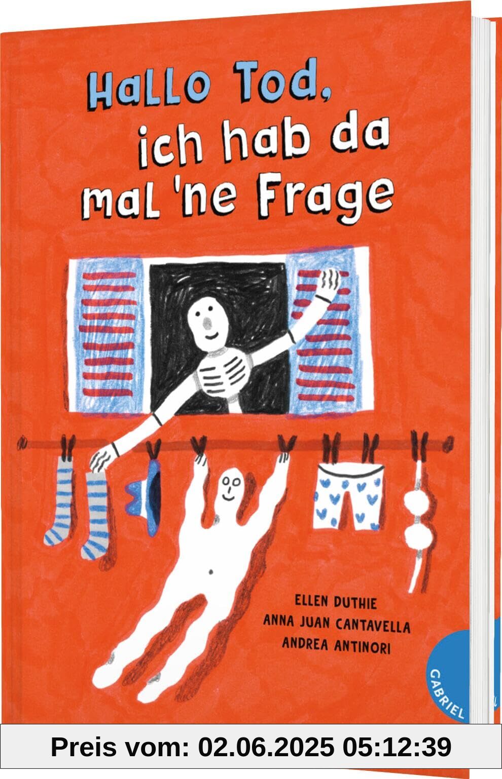 Hallo Tod, ich hab da mal ne Frage: Kinderbuch mit 38 Antworten zum Thema Tod und Sterben