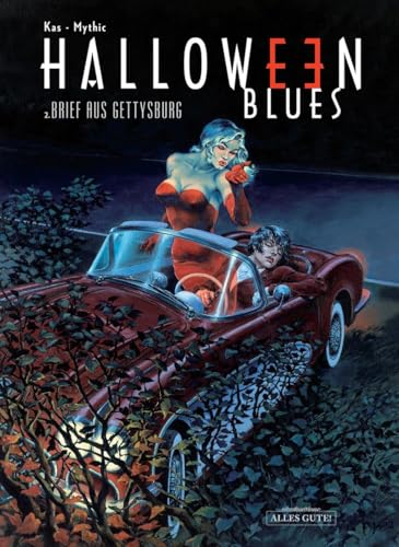 Halloween Blues: 2. Brief aus Gettysburg von Schreiber & Leser