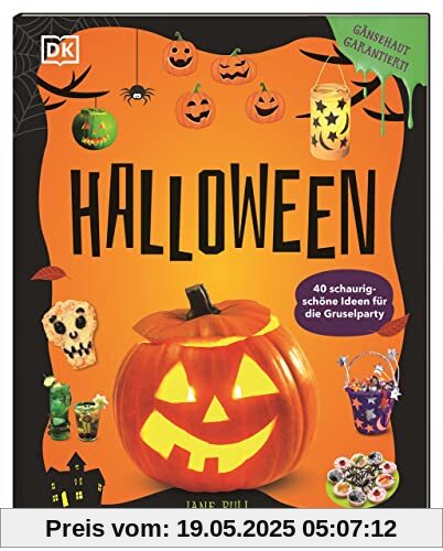 Halloween: 40 schaurig-schöne Ideen für die Gruselparty. Deko, Kostüme, Schminken, Rezepte und Spiele für Kinder ab 6 Jahren. Gänsehaut garantiert! Halloween: 40 schaurig-schöne Ideen für die Gruselparty. Deko, Kostüme, Schminken, Rezepte und Spiele für Kinder ab 6 Jahren. Gänsehaut garantiert!