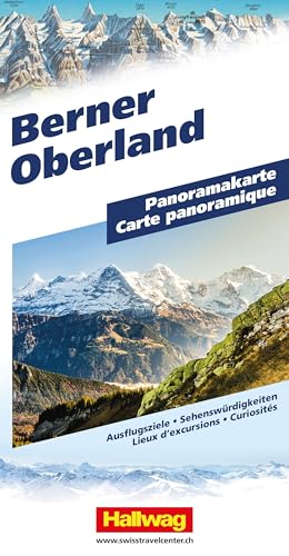 Hallwag Panoramakarte Berner Oberland: Faszinierende Landschaftskarte mit 3D-Darstellung von Hallwag Kümmerly+Frey