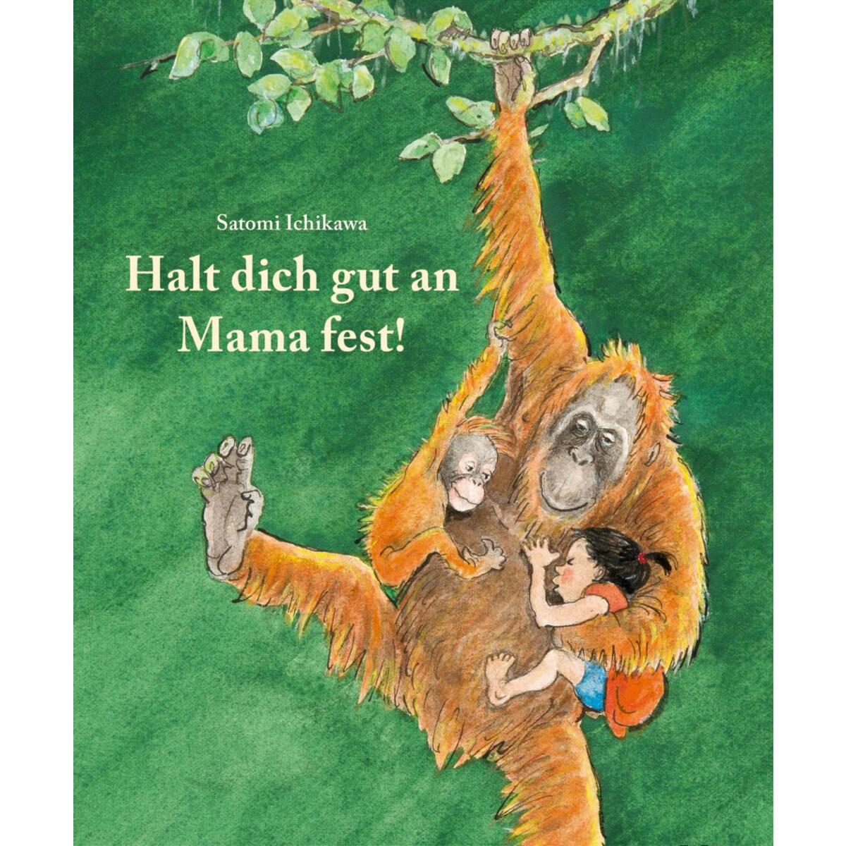 Halt dich gut an Mama fest von Moritz Verlag-GmbH