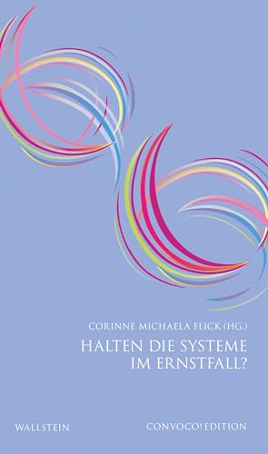 Halten die Systeme im Ernstfall? (Convoco! Edition) von Wallstein Verlag GmbH