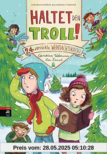 Haltet den Troll!: 24 verrückte Weihnachtsrätsel Haltet den Troll!: 24 verrückte Weihnachtsrätsel