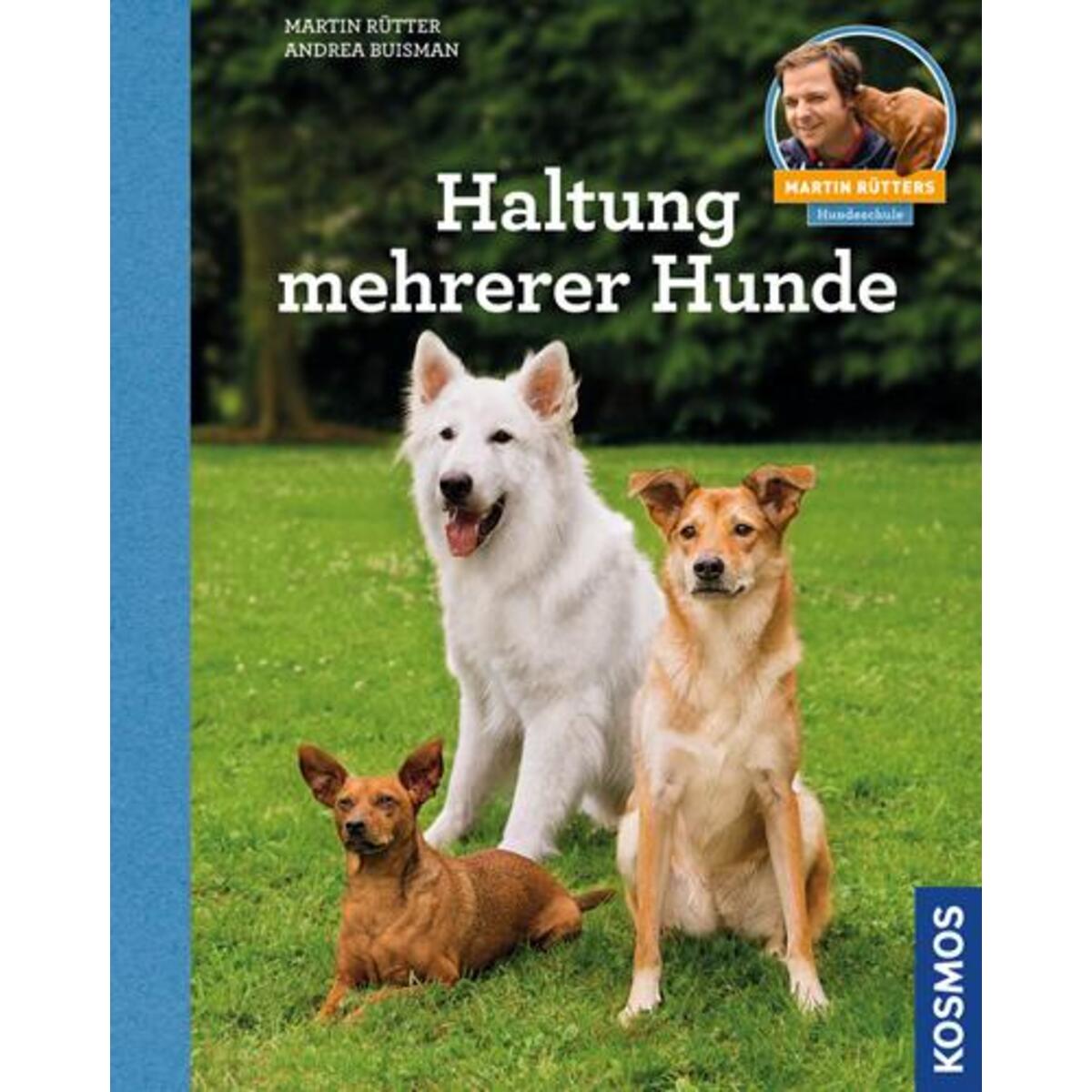 Haltung mehrerer Hunde von Franckh-Kosmos