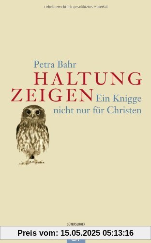 Haltung zeigen: Ein Knigge nicht nur für Christen