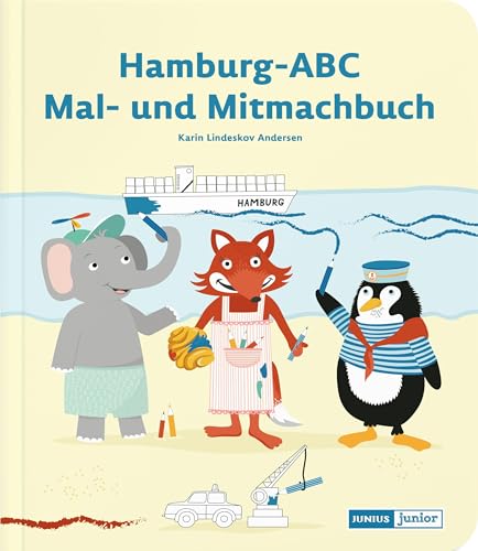 Hamburg-ABC: Mal- und Mitmachbuch (Junius Junior) von Junius Verlag