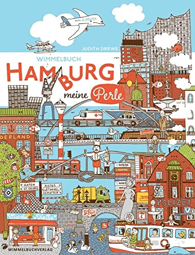 Hamburg Wimmelbuch: Kinderbücher ab 3 Jahre (Hamburg mit Kindern)