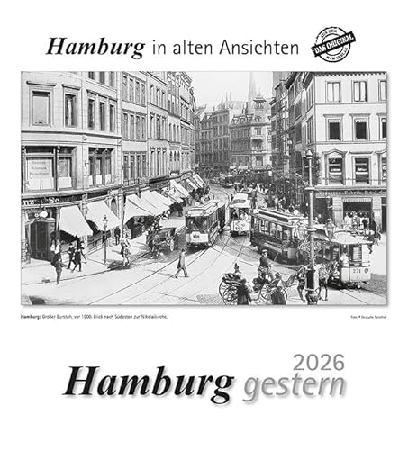 Hamburg gestern 2026: Hamburg in alten Ansichten Hamburg gestern 2026: Hamburg in alten Ansichten von m + m Verlag