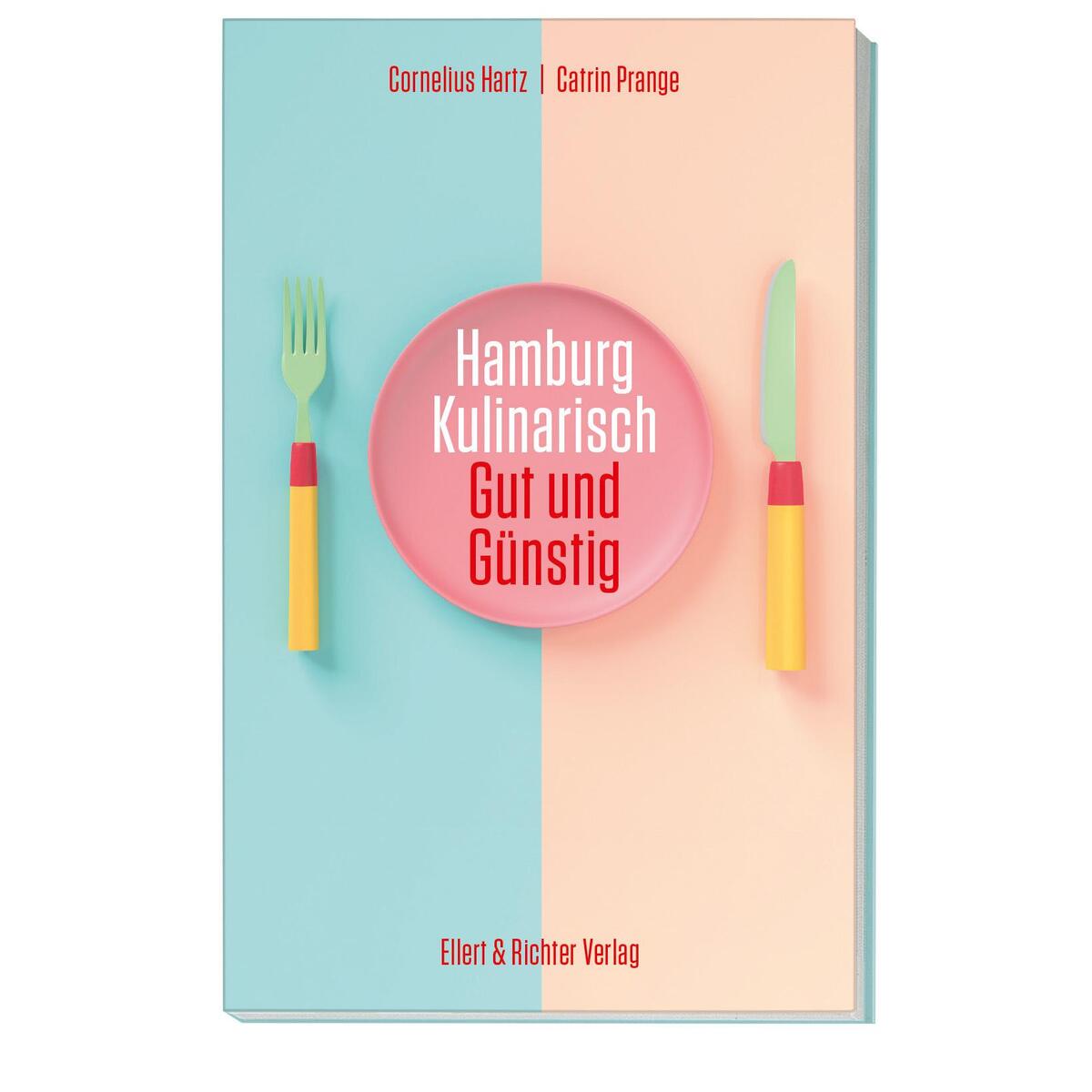 Hamburg kulinarisch von Ellert & Richter Verlag G