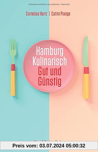 Hamburg kulinarisch: Gut und Günstig