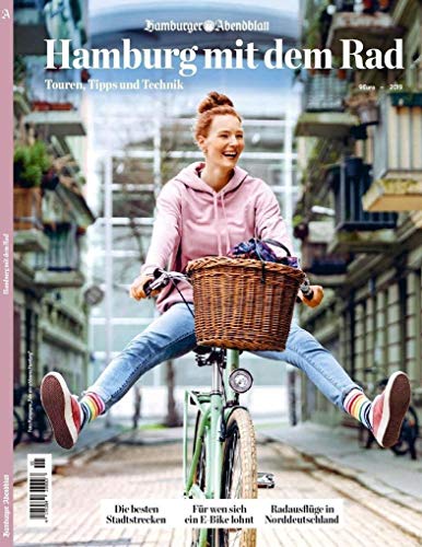 Hamburg mit dem Rad: Radausflüge in Norddeutschland Hamburg mit dem Rad: Radausflüge in Norddeutschland von Hamburger Abendblatt
