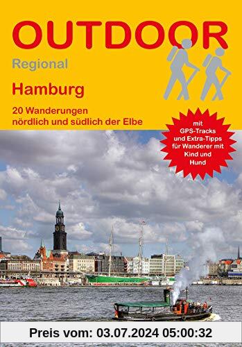 Hamburg: 20 Wanderungen nördlich und südlich der Elbe (Outdoor Regional)