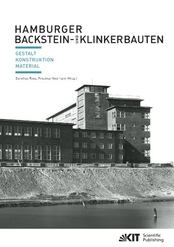 Hamburger Backstein-und Klinkerbauten: Gestalt, Konstruktion, Material von KIT Scientific Publishing