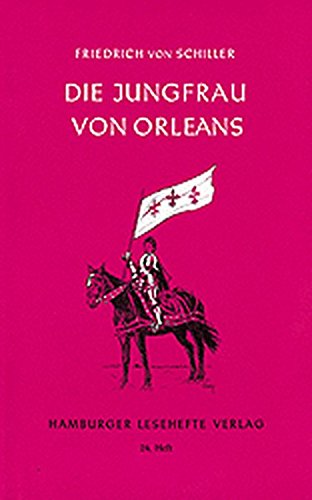 Hamburger Lesehefte, Nr.24, Die Jungfrau von Orleans von Hamburger Lesehefte,