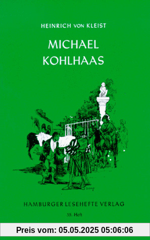 Hamburger Lesehefte, Nr.35, Michael Kohlhaas: Aus einer alten Chronik