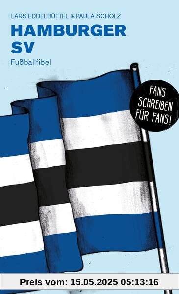 Hamburger SV: Fußballfibel (Bibliothek des Deutschen Fußballs)