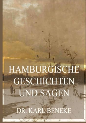 Hamburgische Geschichten und Sagen