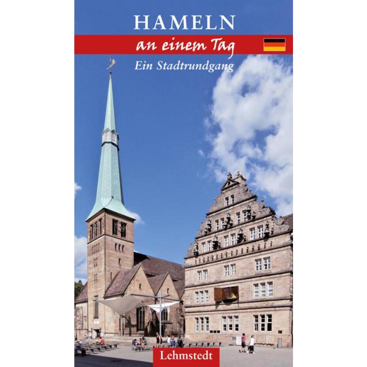 Hameln an einem Tag Hameln an einem Tag von Lehmstedt Verlag
