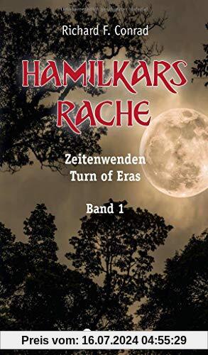 Hamilkars Rache (Zeitenwenden - Turn of Eras, Band 1)