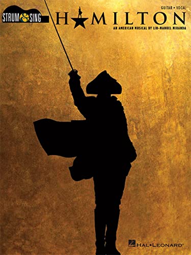 Hamilton (Strum and Sing): Strum & Sing Guitar