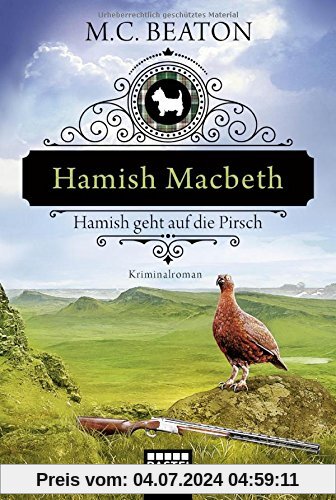 Hamish Macbeth geht auf die Pirsch: Kriminalroman (Schottland-Krimis, Band 2)