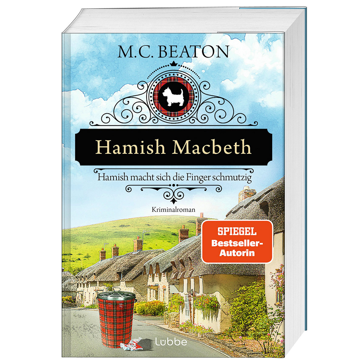 Hamish Macbeth macht sich die Finger schmutzig Hamish Macbeth macht sich die Finger schmutzig von Lübbe