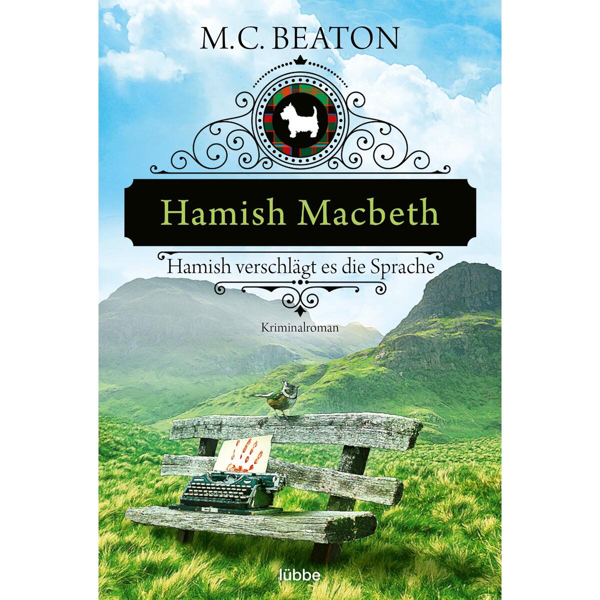 Hamish Macbeth verschlägt es die Sprache Hamish Macbeth verschlägt es die Sprache von Lübbe