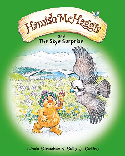 Hamish McHaggis: And the Skye Surprise von Lomond Books
