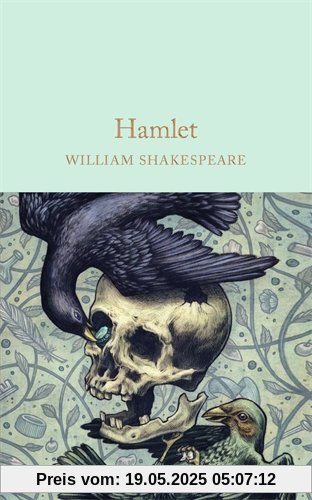 Hamlet: Prince of Denmark (Macmillan Collector's Library, Band 36)