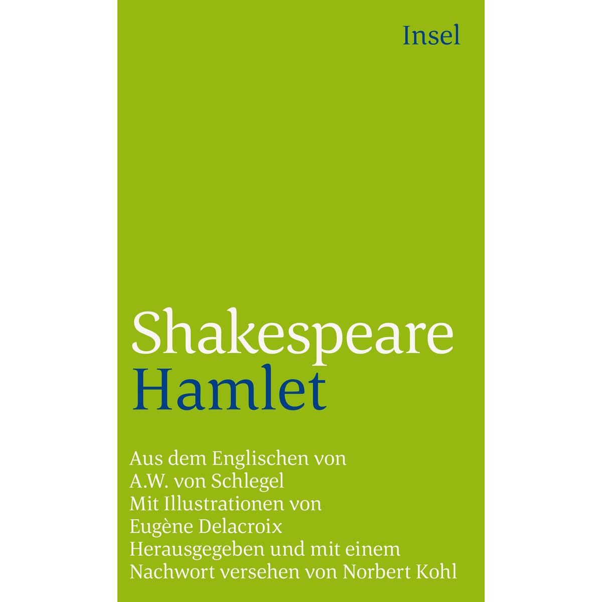 Hamlet. Prinz von Dänemark Hamlet. Prinz von Dänemark von Insel Verlag GmbH