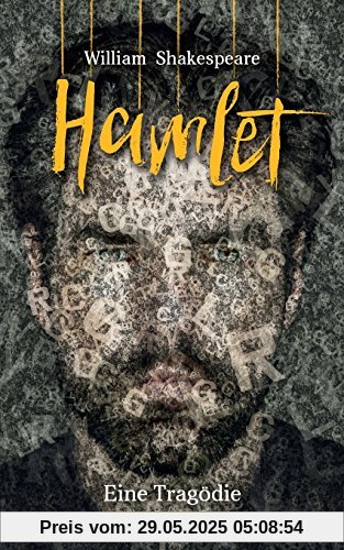 Hamlet: Prinz von Dänemark: William Shakespeare. Eine Tragödie (Bibliothek der Weltliteratur)