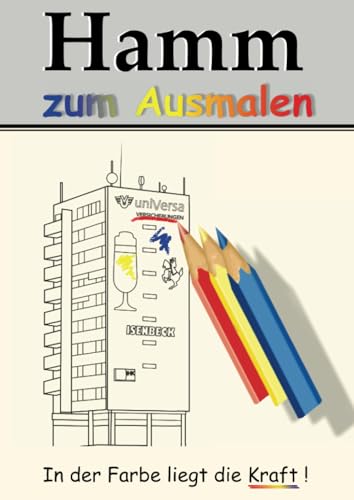 Hamm zum Ausmalen: In der Farbe liegt die Kraft! von Henricus