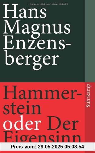 Hammerstein oder Der Eigensinn: Eine deutsche Geschichte (suhrkamp taschenbuch)