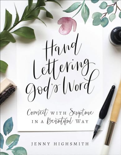 Hand Lettering God's Word: Connect with Scripture in a Beautiful Way