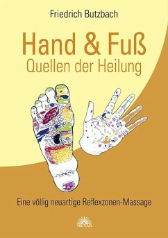 Hand & Fuß - Quellen der Heilung von Via Nova