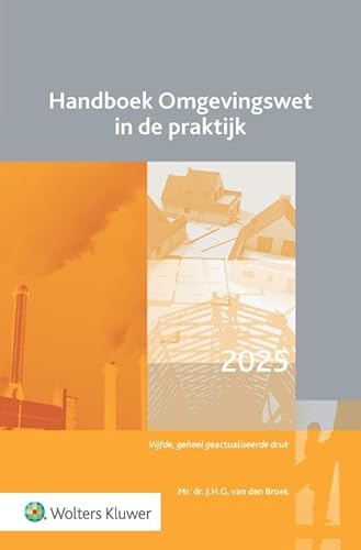 Handboek Omgevingswet in de praktijk Handboek Omgevingswet in de praktijk von Uitgeverij Kluwer BV