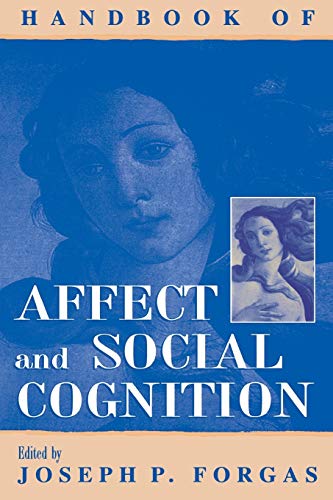 Handbook of Affect and Social Cognition von Psychology Press
