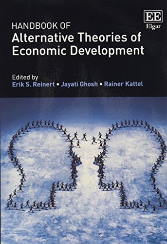 Handbook of Alternative Theories of Economic Development von Edward Elgar Publishing