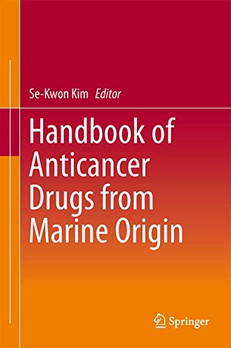 Handbook of Anticancer Drugs from Marine Origin von Springer