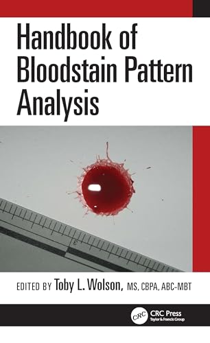 Handbook of Bloodstain Pattern Analysis von CRC Press