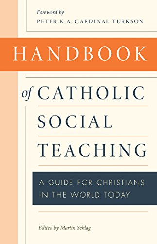 Handbook of Catholic Social Teaching: A Guide for Christians in the World Today von Catholic University of America Press