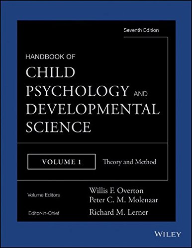 Handbook of Child Psychology and Developmental Science: Volume 1: Theory and Method Handbook of Child Psychology and Developmental Science: Volume 1: Theory and Method von Wiley